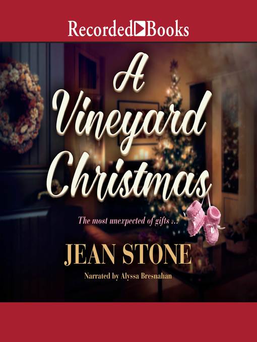 Title details for A Vineyard Christmas by Jean Stone - Available